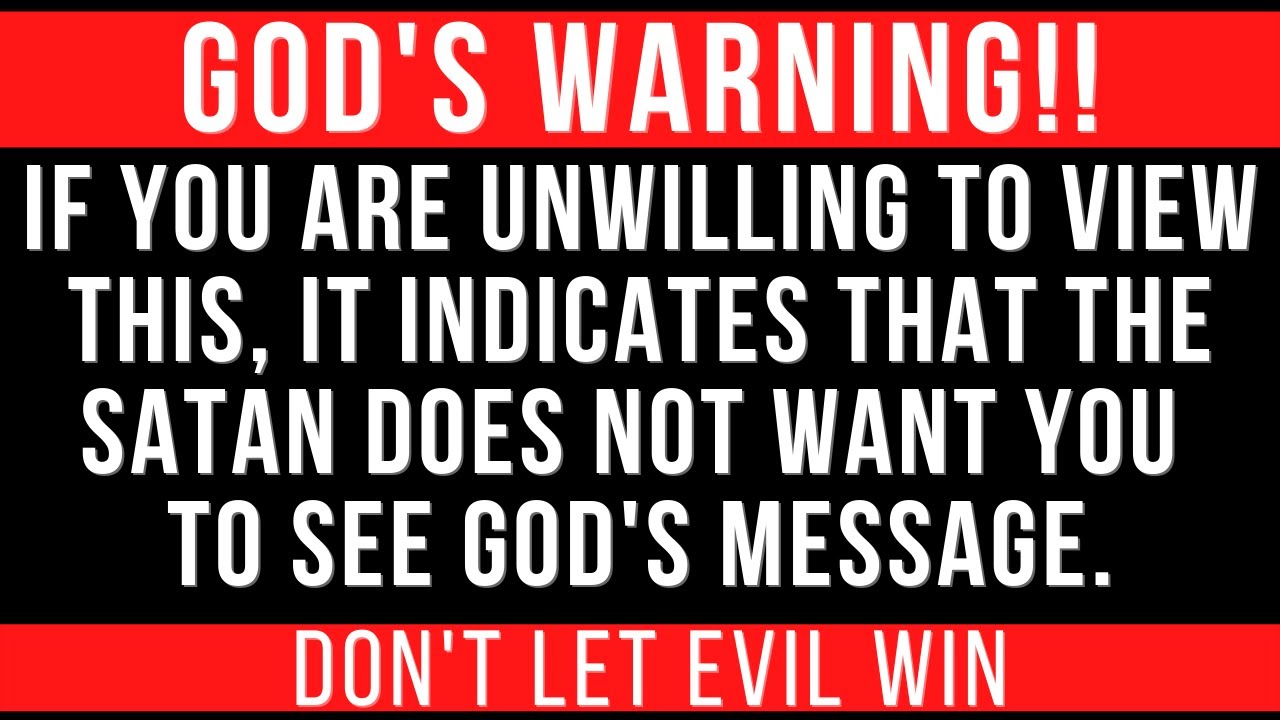 God's Urgent Message For You Today -  Stop Here Before Its Too Late
