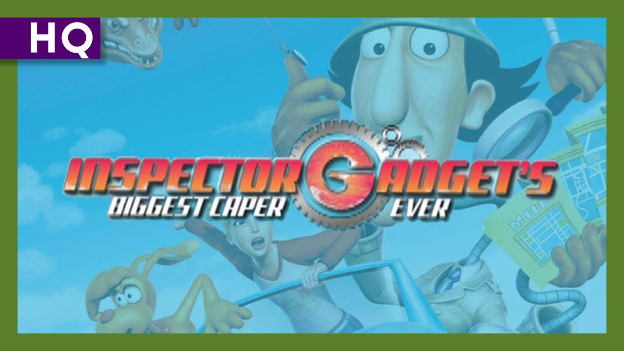 Inspector Gadget’s Biggest Caper Ever