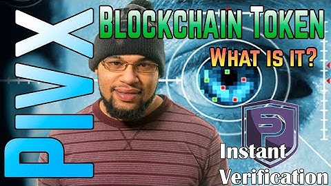 PivX - Blockchain or Token: What is it?