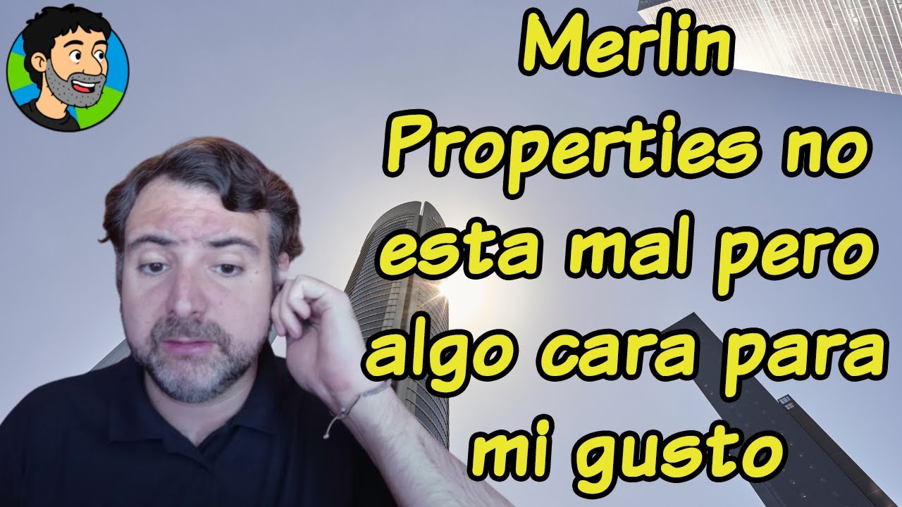Merlin Properties no esta mal pero algo cara para mi gusto