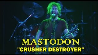 Mastodon: &quot;Crusher Destroyer&quot; Live 5/5/05 Bogart&#39;s, Cincinnati, OH