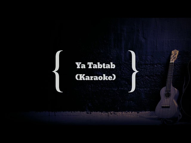 ياطبطب Ya Tabtab | Nancy Ajram - Karaoke HQ Audio class=