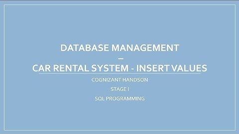Car Rental System-Insert Values | Database Management | SQL Programming | Cognizant Handson