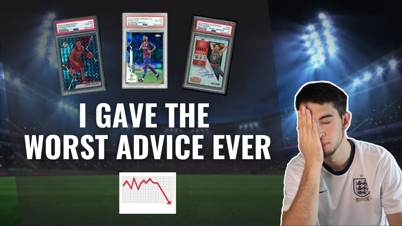 The Worst Sports Card Advice I've Ever Given〡Sports Card Investing