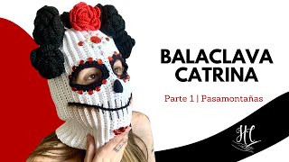 BALACLAVA CATRINA: Parte 1 Pasamontañas | Hebras Crochet - YouTube