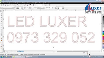 Hướng Dẫn Cài Đặt Và Sử Dụng LED Tool 5   Corel x5   Led Luxer 0902 101 866