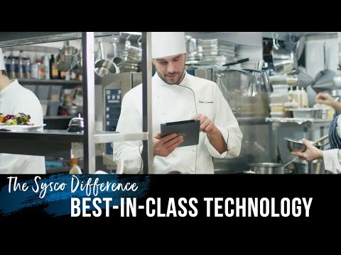 The Sysco Difference Best-In-Class Technology
