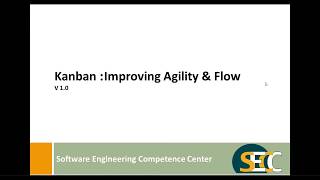 SECC Webinar :Kanban  Improving Agility   Flow