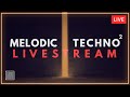 All You Need Is Live - LiveStream 49 -  MELODIC TECHNO 2