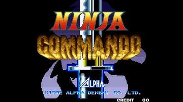 Ninja Commando (ニンジャコマンドー). [Neo Geo]. 1CC. 60Fps.