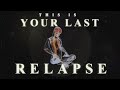 Semen retention this is your last relapse