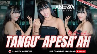 FUNKOT - TANGU’ APESA’AH { SELVY AYUNDA } || COVER BY DJ ANEZKA