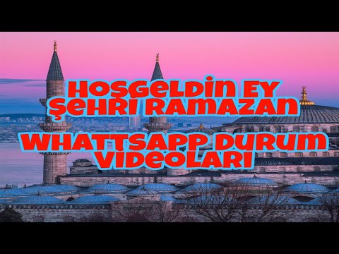 Hayırlı Ramazanlar ||| Whatsapp Durumu İçin Kısa Ramazan Videoları °Cuma Videoları Kanalı°