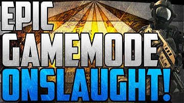 "Custom Game Mode": Onslaught | Extremely Fun