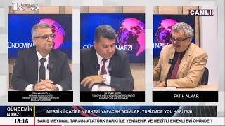 Gündemin Nabzı – Mersin’i Cazibe Merkezi Yapacak Adımlar: Turizmde Yol Haritası