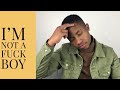 I’m not A Fuck Boy|| Things I Hate Being Called || South African Youtuber