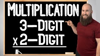 Quick Guide On How To Multiply 3-Digit By 2-Digit Numbers |