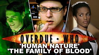 Doctor Who Overdue Review: Human Nature/The Family of Blood