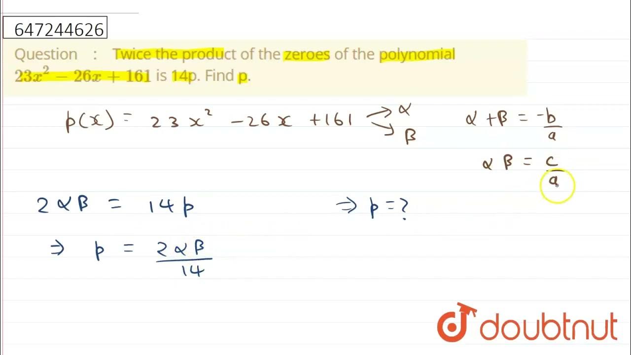 twice-the-product-of-the-zeroes-of-the-polynomial-23x-2-26x-161-is