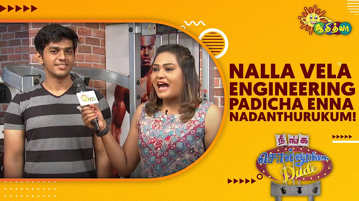 Nalla vela engineering padicha enna nadanthurukum! | நீங்க சொல்லுங்க Dude | Adithya TV