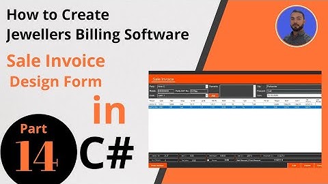 How to Make Jewellers Billing Software in C# VS | Part 14 | How to Create Sale Invoice Form in C#