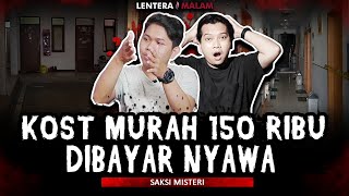 PENYESALAN SELALU DIAKHIR!! KISAH PENGHUNI KOST MURAH HARUS DIBAYAR DENGAN NYAWA