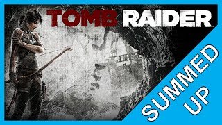 Tomb Raider (2013) | Summed Up (Story Summary)