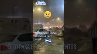 Así Esta Sufriendo El Salvador, Por Las Fuertes Lluvias