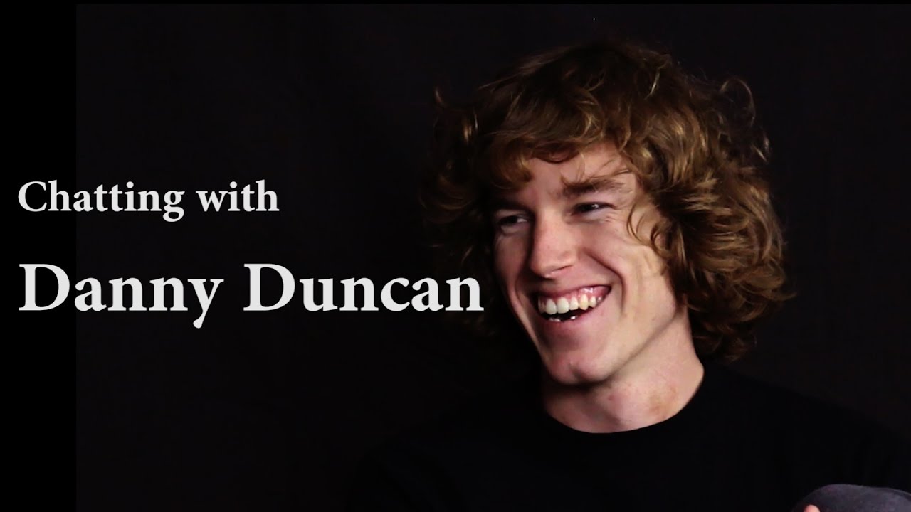 Chatting with Danny Duncan - Chatting with Danny Duncan