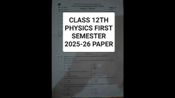 Class 12th Physics first semester 2025-26 paper