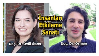 İnsanları Etkileme Yolları (Bilimsel Kanıtlar)