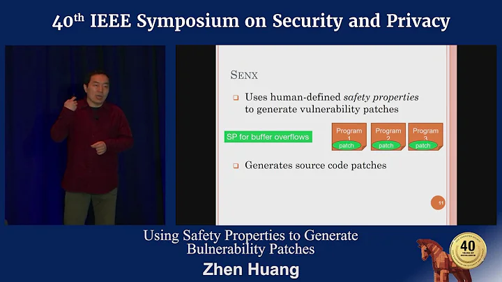 Using Safety Properties to Generate Vulnerability Patches   Zhen Huang - DayDayNews