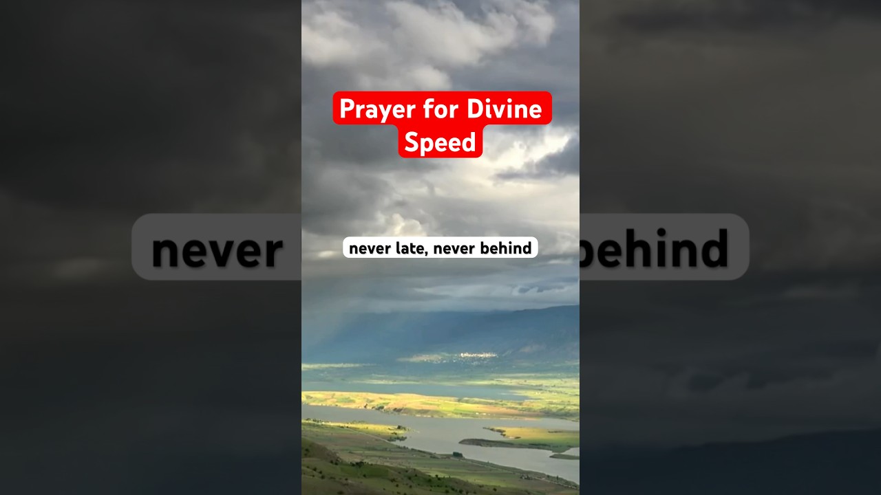 Prayer for Divine Speed