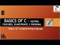 BASICS OF C - LEARN TO WRITE YOUR FIRST C PROGRAM | C Tutorial for Beginners | Hindi