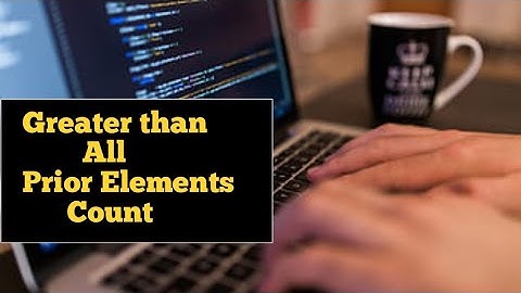 How to find the count of elements whose value is greater than all of its prior elements
