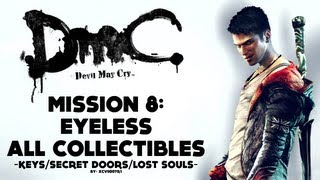 DmC: Devil May Cry - Mission 8: Eyeless - All Collectibles (Keys, Lost Souls, Secret Doors)