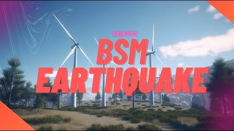 BSM EARTHQUAKE | FIVEM | BLOSSOM SCRIPTS | SHOWCASE