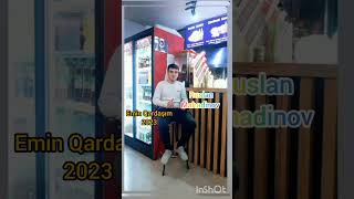 Ruslan Mahadinov - Emin Qardaşim -2023☝️