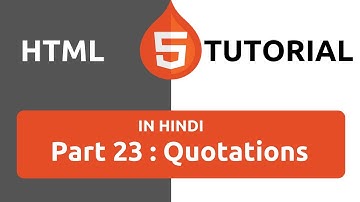 HTML Tutorial in Hindi [Part 23] - HTML Quotations |  Quotations in HTML | blockquote tag | Citation