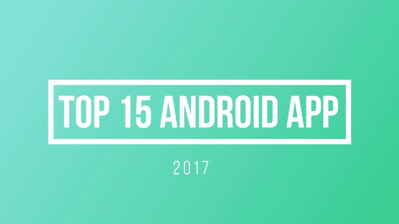 Top 15 BEST Free Android Apps & Games - May 2017