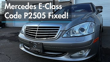 Mercedes-Benz 2007 S550 W221 Code P2505 FIXED - it was a relay!