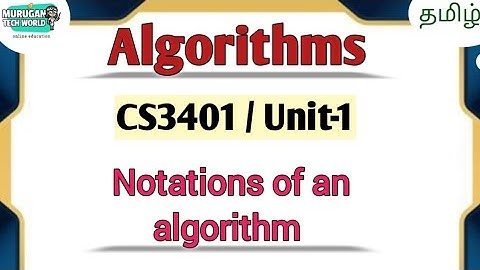 Notations of an algorithms in algorithms tamil||CS3401||Anna University reg-2021.#algorithms