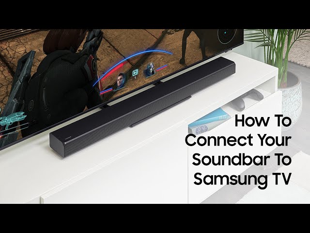 How to Connect a Soundbar to your Samsung TV | Samsung UK