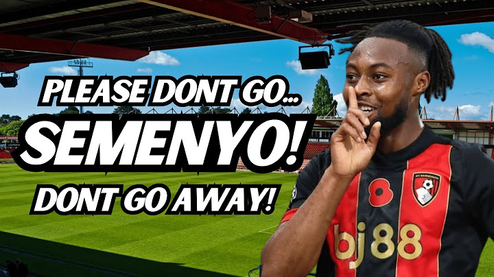 Please Don't Go... SEMENYO... Don't Go Away! - Cherries Delight At Antoine Semenyo's New Contract