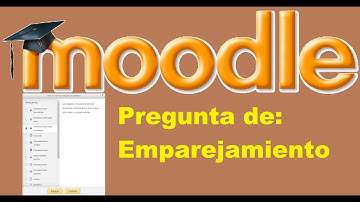 Emparejamiento: Actividad Cuestionario Moodle