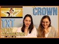 TXT - CROWN MV & DEBUT CELEBRATION REACTION || CUTIES HAVE DEBUTED!