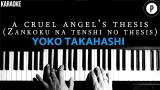 Evangelion Opening  A Cruel Angels Thesis Karaoke Slowed Acoustic Piano Instrumental Cover S