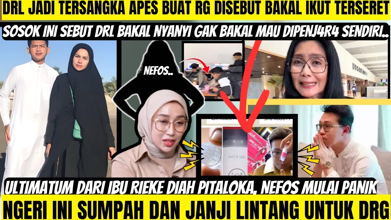GK MAU DI PENJ4R4 SENDIRI DRL DISEBUT AKAN SERET RG DGN CARA INI‼️BU RIEKE BERI ULTIM4TUM KPD NEFOS❗