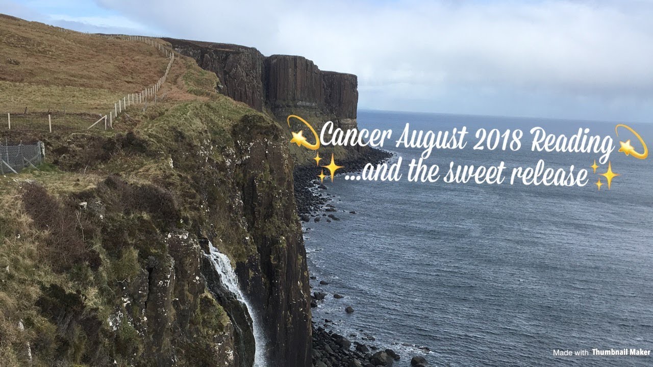 Cancer August 2018 Astrology Horoscope | 🎼🎼 Money money money ✨honey✨