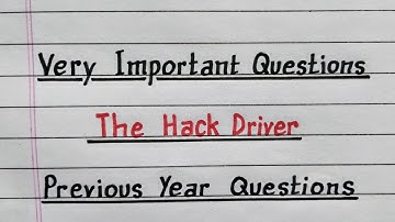 NCERT | The Hack Driver | Class 10 Supplementary | Chapter 8 | Extra Question | HSLC | SEBA | CBSE